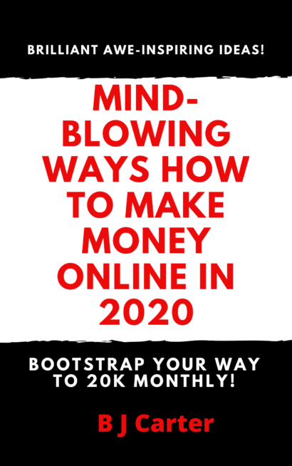 Mind-blowing Ways How to Make Money Online In 2020 on Kindle